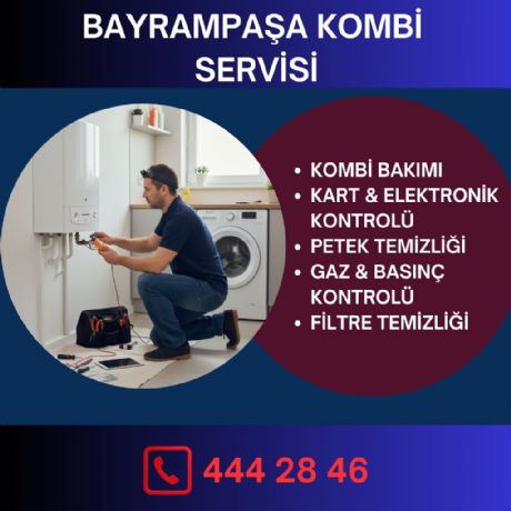 Bayrampaşa Kombi Servisi